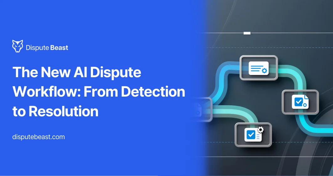 The New AI Dispute Workflow: From Detection to Resolution (Explained Step-by-Step)